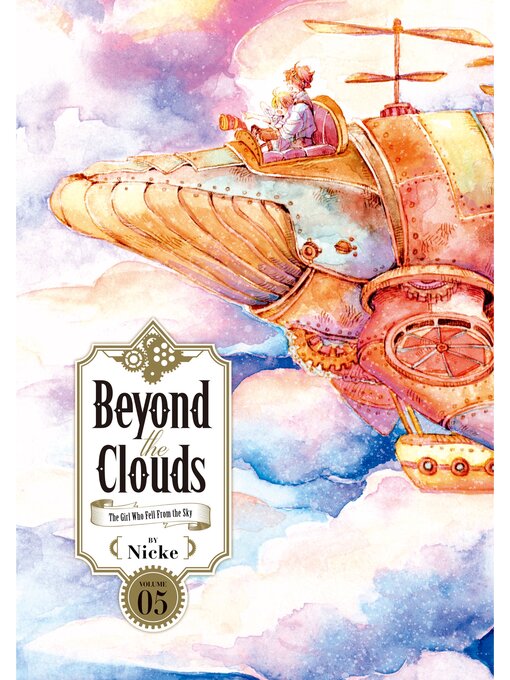 Title details for Beyond the Clouds, Volume 5 by NICKE - Available